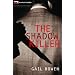 The Shadow Killer