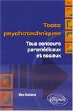Revue Ellipses Marketing  / Tests psychotechniques, tous concours paramédicaux et sociaux