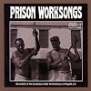 Angola Prison Worksongs