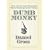 Dumb Money: How Our Greatest Financial Minds Bankrupted the Nation