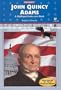John Quincy Adams (Presidents)