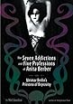 The Seven Addictions and Five Professions of Anita Berber: Weimar Berlin's Priestess of Depravity