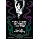 The Seven Addictions and Five Professions of Anita Berber: Weimar Berlin's Priestess of Depravity