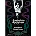 The Seven Addictions and Five Professions of Anita Berber: Weimar Berlin's Priestess of Decadence