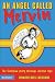 An Angel Called Mervin: The Christian Story Through Celestial Eyes
