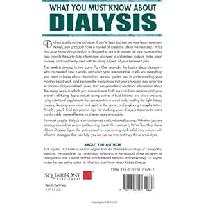 What You Must Know About Dialysis: The Secrets to Surviving and Thriving on Dialysis