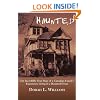 Haunted:  The Incredible True Story of a Canadian Family's Experience Living in a Haunted House