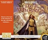 Dark Whispers: The Unicorn Chronicles: Book Three (The Unicorn Chronicles) (The Unicorn Chronicles)