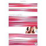 Harsh Pink: Color Me Burned (TrueColors Series #12)