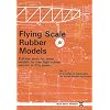 Flying Scale Rubber Models: v.2: Vol 2 (Small Model Planbooks)