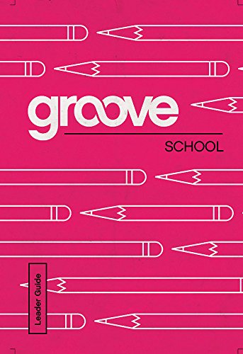 Groove: School Leader Guide