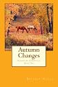 Autumn Changes: Book Two in the Seasons of Cherryvale (Volume 2)