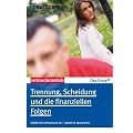 Trennung, Scheidung und die finanziellen Folgen