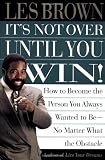Its Not over until You Win
