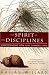 The Spirit of the Disciplines: Understanding How God Changes Lives