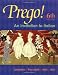 Prego! An Invitation to Italian (Student Edition)