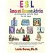 Esl Games And Classroom Activities: An Interactive Activity Book for All Ages
