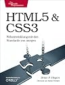 HTML5 & CSS3: Webentwicklung mit den Standards von morgen
