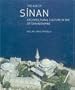 The Age of Sinan: Architectural Culture in the Ottoman Empire