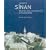 The Age of Sinan: Architectural Culture in the Ottoman Empire