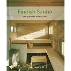 Finnish Sauna: Design and Construction