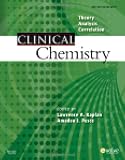 Clinical Chemistry: Theory, Analysis, Correlation, 5e