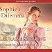 Books : Sophie's Dilemma (Unabridged)
