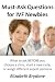 Must-Ask Questions for IVF Newbies: What to ask before you choose a clinic, start a cycle, or weigh different expert opinions [minibook]