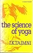 The Science of Yoga