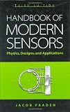 Handbook of Modern Sensors: Physics, Designs, and Applications