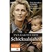 Schicksalsjahre: Nach der wahren Geschichte "Vom Gl�ck nur ein Schatten"