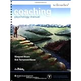 Coaching Psychology Manual (Point (Lippincott Williams & Wilkins))