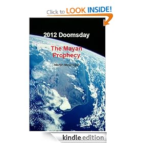 2012 Doomsday The Mayan Death Prophecy
