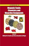 Hispanic foods : chemistry and bioactive compounds