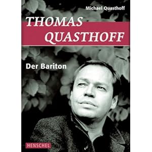 Thomas Quasthoff: Der Bariton