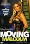 Moving Malcolm