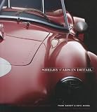 Shelby cars in detail : cars of the Shelby American collection