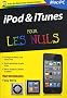 Ipod et iTunes pour les nuls