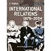 International Relations 1879-2004 (Flagship History)