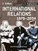 International Relations 1879-2004 (Flagship History)