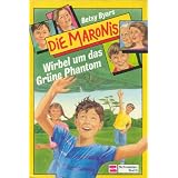 Die Maronis -Wirbel um das Gr�ne Phantom. 1. Auflage.von "Betsy. Byars"