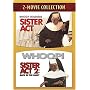 Sister Act / Sister Act 2 - Back in the Habit