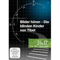 Bilder h�ren - Die blinden Kinder von Tibet