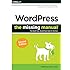 WordPress: The Missing Manual