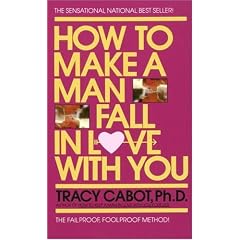 How to Make a Man Fall in Love with You