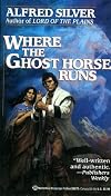 Where the Ghost Horse Runs