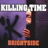 Brightsidevon "Killing Time"