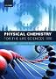 Physical Chemistry for the Life Sciences