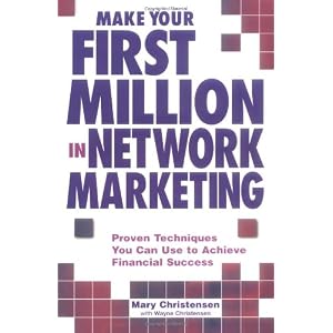 Make Your First Million in Network Marketing