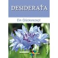 Desiderata. Ein Gl�cksrezept